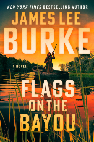 Book cover of "Flags on the Bayou" by James Lee Burke