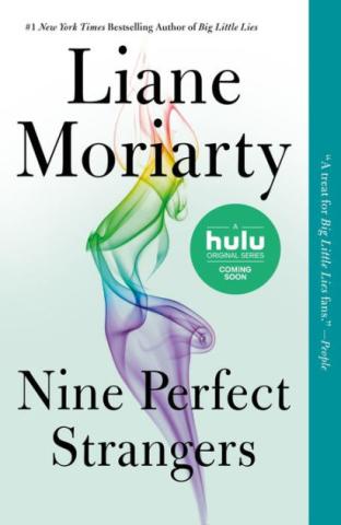 image of book cover of Nine Perfect Strangers by Liane Moriarty