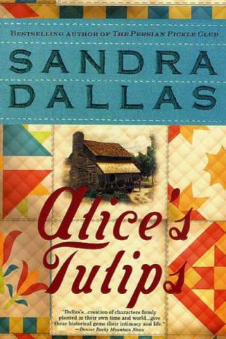 cover image of book Alice's Tulips by Sandra Dallas