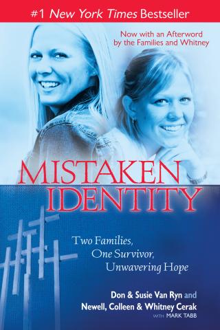 Image of the cover of the book Mistaken Identity: Two Families, One Survivor, Unwavering Hope, by Don Van Ryn.