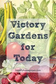 Victory Gardens: Past and Present