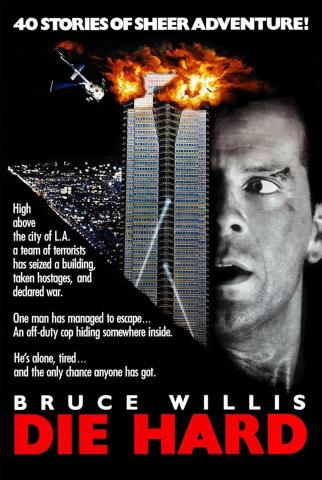 Theatrical poster for Die Hard featuring the Nakatomi Tower building centered in the image with a black-and-white half-image of Bruce Willis' face on the right. The movie's title is in red print on the bottom and a short description is on the left in white text.