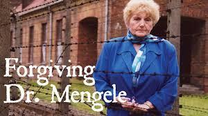 Forgiving Dr. Mengele (Documentary)