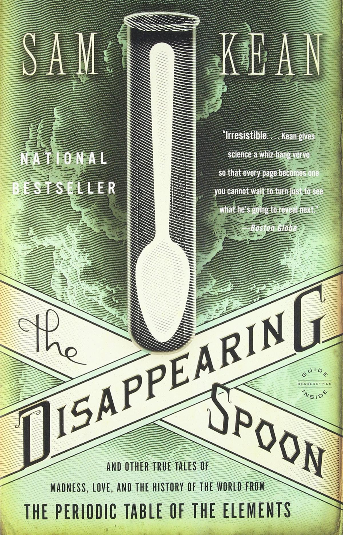 Cover of the Disappearing Spoon by Sam Kean 